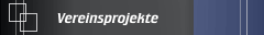 Vereinsprojekte