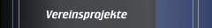 Vereinsprojekte